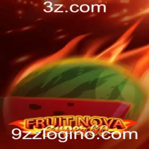 Explorando o Mundo de FruitNovaSuper60 e o Login 9zz